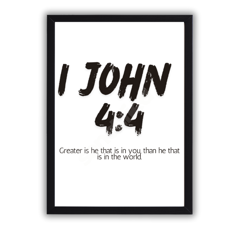 "1 John 4:4"– Wall Art Print