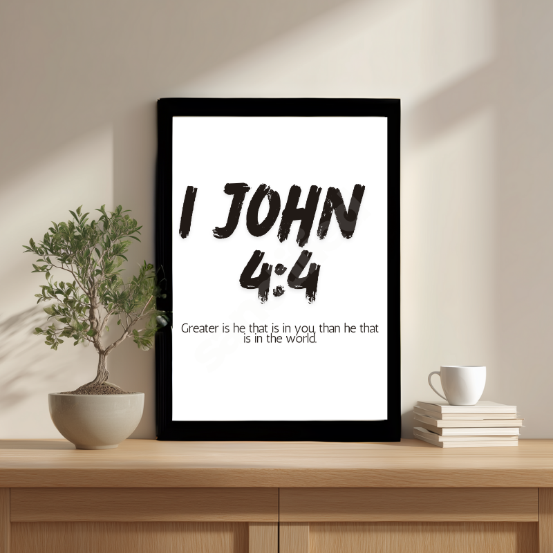 "1 John 4:4"– Wall Art Print